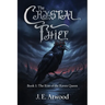 The Crystal Thief: Book 1: The Rise of the Raven Queen