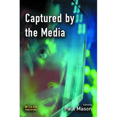Captured by the Media