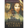 Love Beyond Hope (Large Print Edition): A Scottish, Time Travel Romance