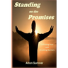 Standing on the Promises: Defeating Fear and Breaking Barriers