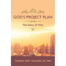 God's Project Plan: The Story of YOU