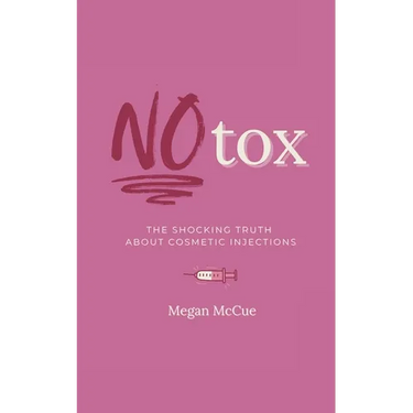 Notox: The Shocking Truth About Cosmetic Injections