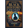 Black History Case Files: Buried Heritage