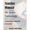 4th Grade Technology: A Comprehensive Curriculum