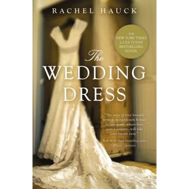The Wedding Dress: A Split-Time Romance with a Thread of Magical Realism