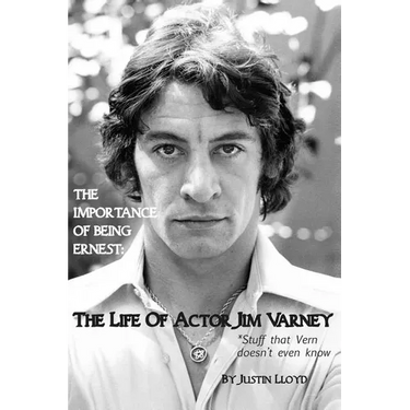 The Importance of Being Ernest: The Life of Actor Jim Varney (Stuff that Vern doesn't even know)