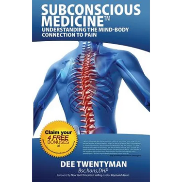 Subconscious Medicine: Understanding the Mind-Body Connection to Pain
