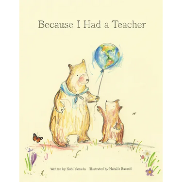 Because I Had a Teacher