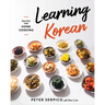 Learning Korean: Recipes for Home Cooking