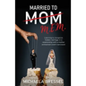Married to Mom: Learning to Recognize Hidden Red Flags in a Relationship with a Mother-Enmeshed Covert Narcissist