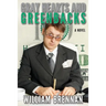 Gray Hearts and Greenbacks