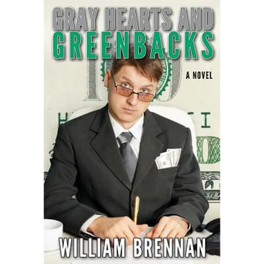 Gray Hearts and Greenbacks