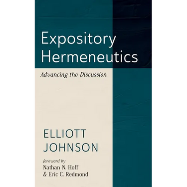 Expository Hermeneutics: Advancing the Discussion