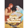 Stories of the First Christmas