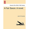 A Fair Saxon. a Novel.