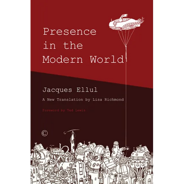 Presence in the Modern World