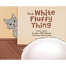 The White Fluffy Thing