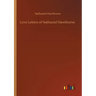 Love Letters of Nathaniel Hawthorne