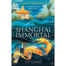 Shanghai Immortal: A Richly Told Debut Fantasy Novel Set in Jazz Age Shanghai