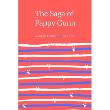 The Saga of Pappy Gunn