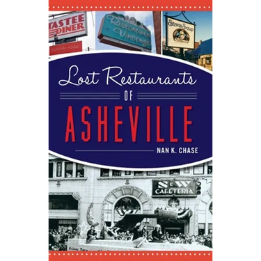 Lost Restaurants of Asheville