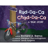 Rad-Da-Ca Chad-Da-Ca