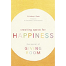 Creating Space for Happiness: The Secret of Giving Room