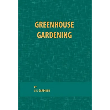 Greenhouse Gardening