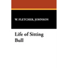 Life of Sitting Bull
