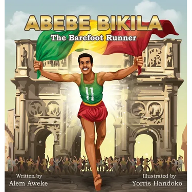 Abebe Bikila: The Barefoot Runner