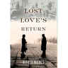 Lost Love's Return