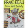 Brave Beau