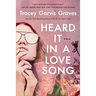 Heard It in a Love Song