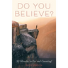 Do You Believe?: 92 Miracles So Far and Counting!