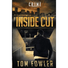 Inside Cut: A C.T. Ferguson Crime Novel