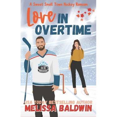 Love in Overtime: A Sweet Small Town Hockey Romcom