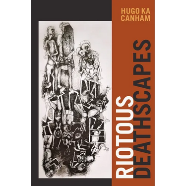 Riotous Deathscapes