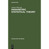 Parametric Statistical Theory