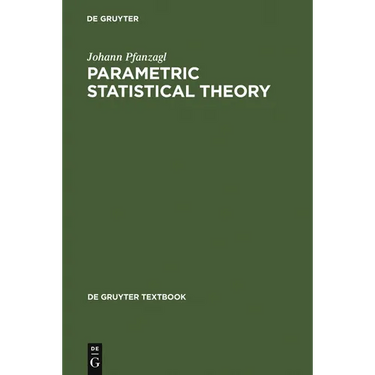 Parametric Statistical Theory