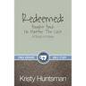 Redeemed: Bought Back No Matter The Cost: A Study of Hosea