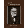 Fifty years among Bees