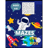 Mazes for kids Ages 4-8: Maze Activity Book for Kids more than 100 Mazes.
