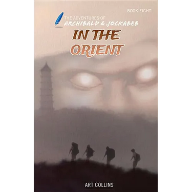 In the Orient (The Adventures of Archibald and Jockabeb)