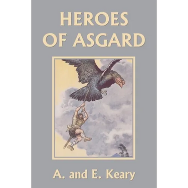 Heroes of Asgard (Premium Color Edition) (Yesterday's Classics)