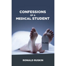 Confessions of a Medical Student