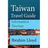 Taiwan Travel Guide: Information Tourism