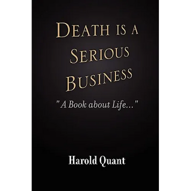Death is a Serious Business