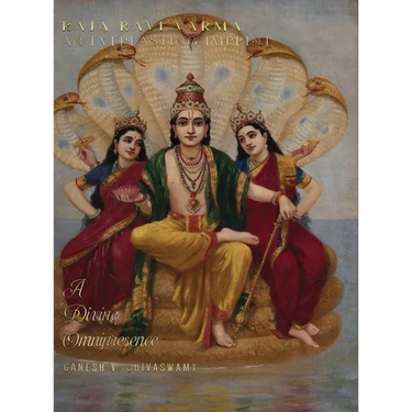 Raja Ravi Varma: An Everlasting Imprint - A Divine Omnipresence - Volume 3
