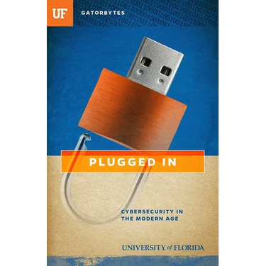 Plugged In: Cybersecurity in the Modern Age