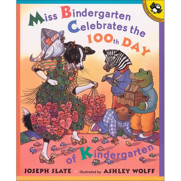 Miss Bindergarten Celebrates the 100th Day of Kindergarten